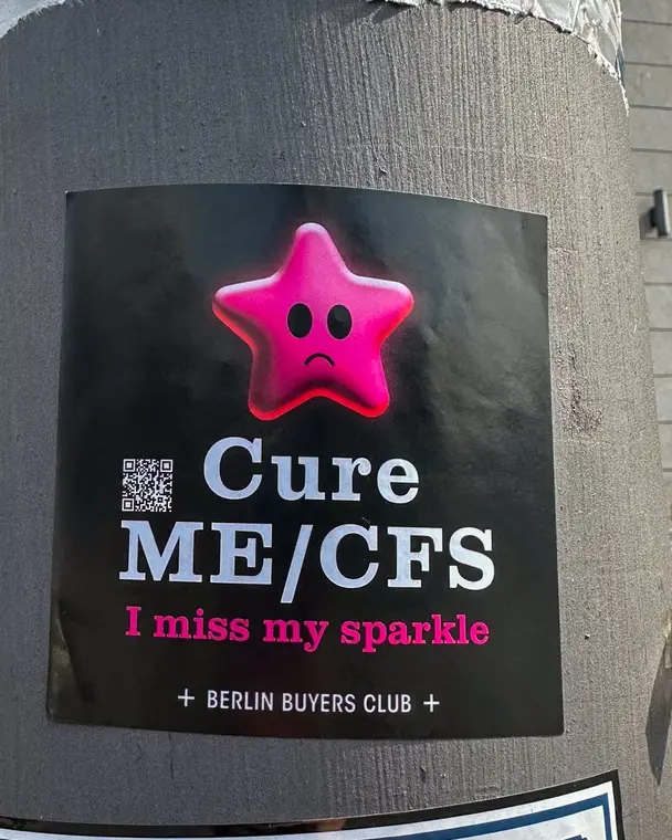 Sticker on a lamppost: Cure ME/CFS, I miss my sparkle