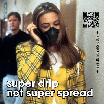 Sticker: Cher from Clueless in a mask. Super drip, not super spread
