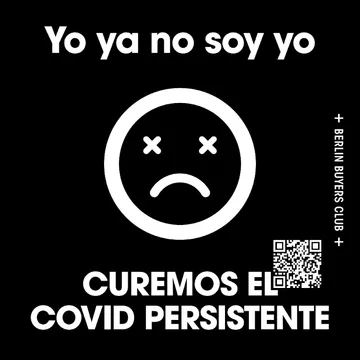 Spanish sticker: Yo ya no soy yo. Curemos el COVID persistente
